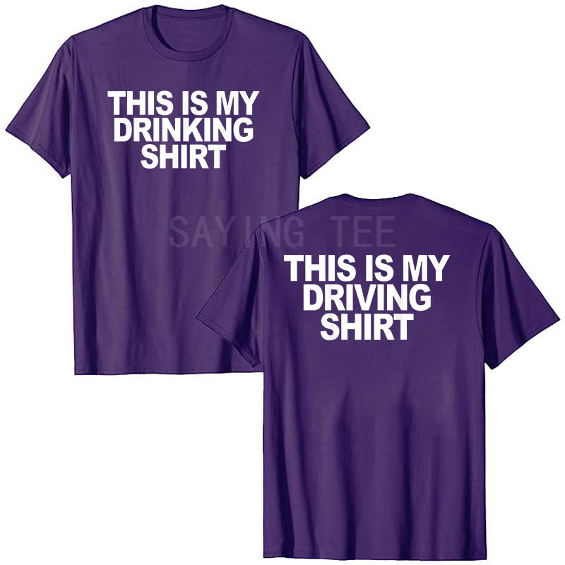 This Is My Drinking Shirt and Driving Shirts