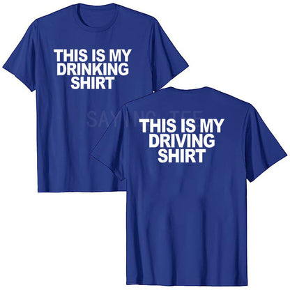 This Is My Drinking Shirt and Driving Shirts