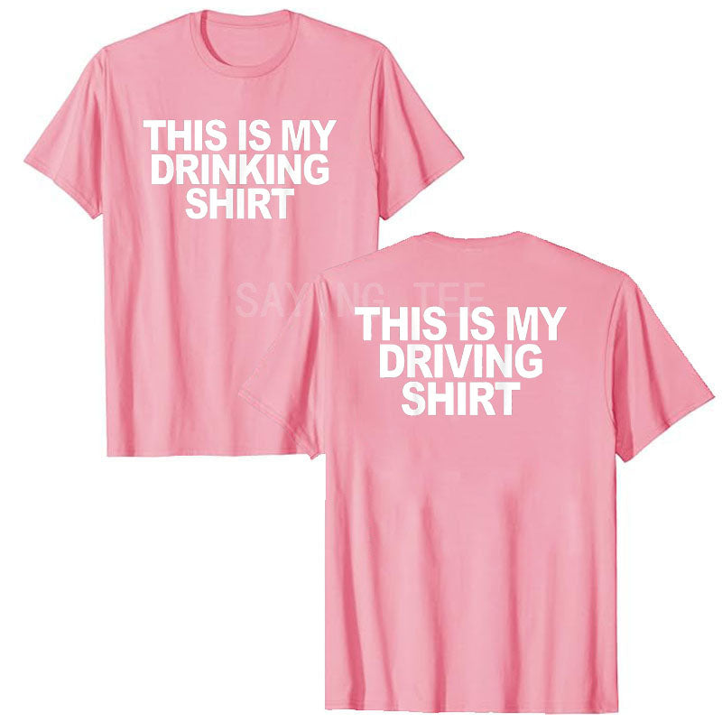 This Is My Drinking Shirt and Driving Shirts