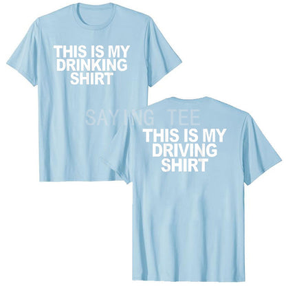 This Is My Drinking Shirt and Driving Shirts