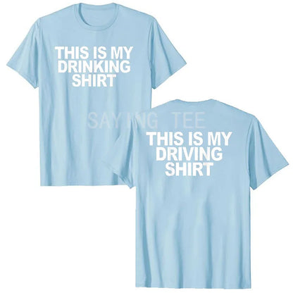 This Is My Drinking Shirt and Driving Shirts