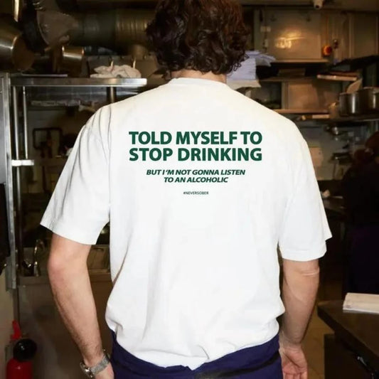 An Alcoholic T-shirt