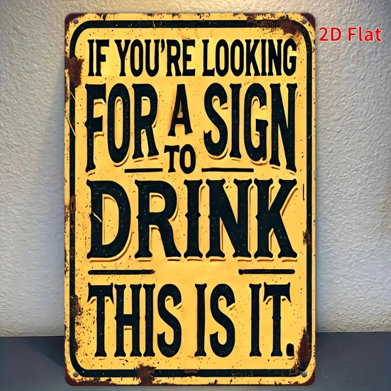 Drinking Tips Metal Sign