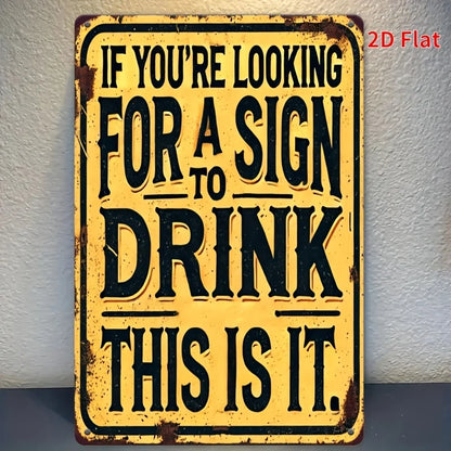 Drinking Tips Metal Sign