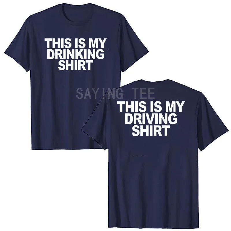 This Is My Drinking Shirt and Driving Shirts
