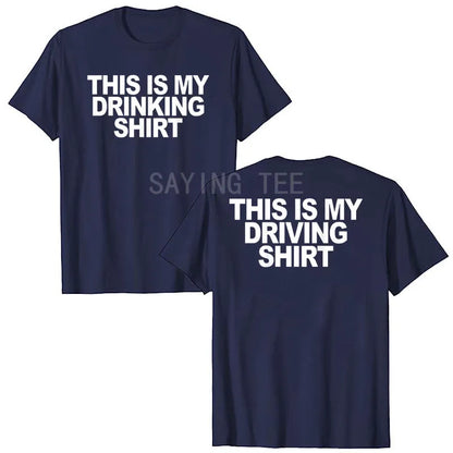 This Is My Drinking Shirt and Driving Shirts